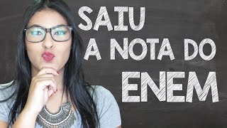 SAIU A NOTA DO ENEM [upl. by Wedurn]