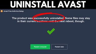 How to Uninstall Avast Antivirus Windows 10 amp Windows 11 Guide [upl. by Dulcea34]