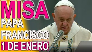 Misa de hoy Papa Francisco 1 Enero 2024 Santa María Madre de Dios Solemnidad ¡Feliz año nuevo [upl. by Adnirolc423]