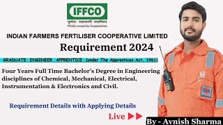 IFFCO APPRENTICE 2024  IFFCO FERTILIZER RECRUITMENT 2024  BTECH APPRENTICE [upl. by Gorski]