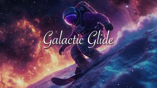 Deep Healing Calm Life Relaxation Sleep Music  AMBIENT CHILLOUT LOUNGE  Galactic Glide [upl. by Idnem]