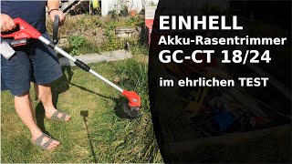 Einhell AkkuRasentrimmer GCCT 1824 im ehrlichen Test [upl. by Allegna]