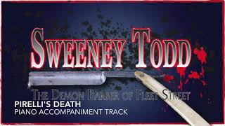 Pirellis Death  Sweeney Todd  Piano AccompanimentRehearsal Track [upl. by Adria]