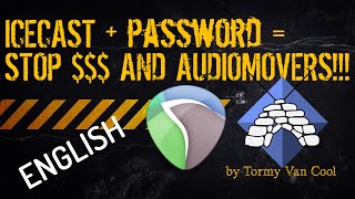 011  ▶️ Icecast  Password  stop  and Audiomovers like Tutorial  How To  ENGLISH [upl. by Lianne]