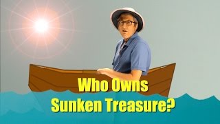 Who Owns Sunken Treasure [upl. by Adoh]