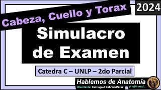 🔴👉SIMULACRO DE PARCIAL  CABEZA CUELLO Y TORAX 🟪 MEDICINA  ANATOMIA C  UNLP [upl. by Euqinay148]