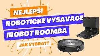 Přehled nejlepších robotických vysavačů iRobot Roomba [upl. by Ocihc]