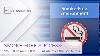 SmokeFree Success Sweden and New Zealands Experiences [upl. by Brynna]