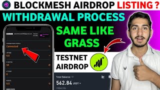 Blockmesh network Airdop listing date  Blockmesh Airdrop withdrawal  Free Testnet Airdrop [upl. by Wilfrid]