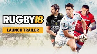 RUGBY 18  Launch Trailer [upl. by Redford]