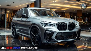 2025 BMW X3 G45 Unveiled  New Model FRIST LOOK [upl. by Egiaf]