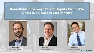 Five Ways Private Equity Firms Win Deals in a Crowded Mid Market [upl. by Aym]