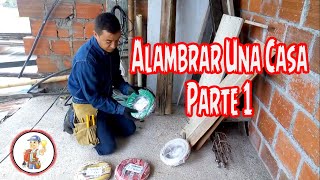 Como Alambrar Una Casa Parte 1  Curso de Electricidad 1 [upl. by Asilanom]