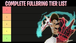 REAPER 2 COMPLETE Updated Fullbring Tier List [upl. by Mohn]