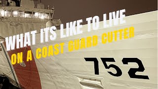 What it’s like living on a Coast Guard Cutter [upl. by Libby839]