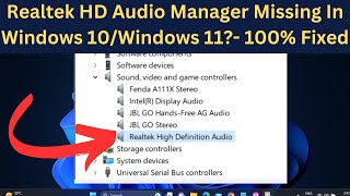 Realtek HD Audio Manager Missing In Windows 10Windows 11 [upl. by Kristen]