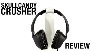 Skullcandy Crusher Review [upl. by Stern]