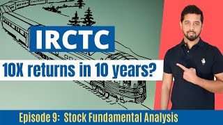 Can IRCTC generate 10x return in 10 years  IRCTC Fundamental Analysis [upl. by Crofton492]