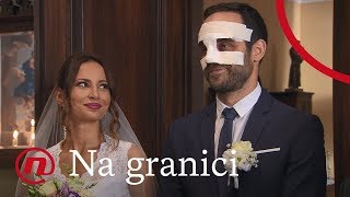 Na granici  ep 41  Vjenčanje Lidije i Jure [upl. by Ruffin]