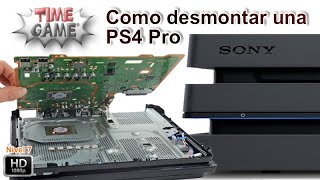 Como abrir o desmontar una PS4 Pro al completo [upl. by Alaham]