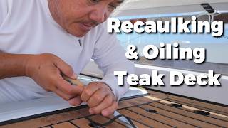 DIY Teak Deck Recaulking Rerouting Old Caulk and Oiling for a Perfect Finish [upl. by Dnomsad]