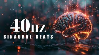 40 Hz Binaural Beats Improve Memory and Attention Increase Brain Power High concentration [upl. by Iruyas]