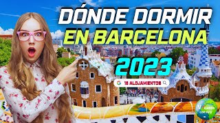 🇪🇦 DÓNDE HOSPEDARSE EN BARCELONA EN 2023 🏨15 ALOJAMIENTOS 💶 [upl. by Naleag378]