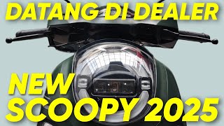 MULAI DISTRIBUSI KE DEALER  DEALER NEW SCOOPY 2025 LANGSUNG KITA REVIEW 🔥🔥🔥 [upl. by Araiek]