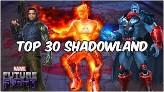 TOP 30 SHADOWLAND CHARACTERS For ANY Stage  Marvel Future Fight [upl. by Messab319]