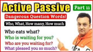 Active Passive  Passive Voice of Interrogative Sentences with Who  What  How many and How much [upl. by Pat]