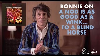 Ronnie on A Nod Is As Good As A Wink To A Blind Horse [upl. by D'Arcy751]