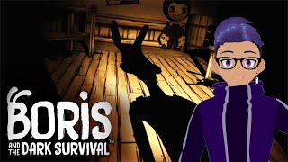 【Boris and the Dark Survival】 We get to play as Boris in a randomly generated studio oO [upl. by Gibun]