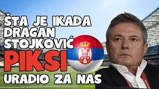 Šta je ikada Dragan Stojković Piksi uradio za nas srbija srbijafudbal [upl. by Yvi837]