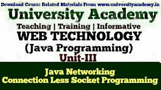 WT47 Java Networking Connection Less Socket Programming DatagramSocket ClassDatagramPacket [upl. by Woolcott421]