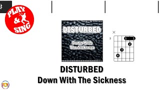 DISTURBED Down With The Sickness FCN GUITAR CHORDS amp LYRICS [upl. by Readus]