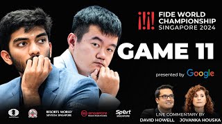 Game 11 Commentary with GM David Howell and IM Jovanka Houska  FIDE World Championship Match 2024 [upl. by Araed7]