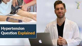 Practice Connection Hypertension Question Explained [upl. by Malena684]