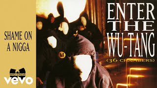 WuTang Clan  Shame On a Nigga Official Audio ft Raekwon Ol Dirty Bastard Method Man [upl. by Atnahsa]