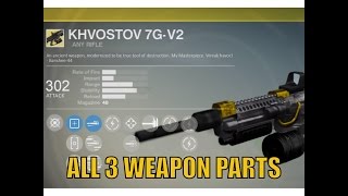 How To Get Khvostov 7GV2  All 3 Weapon Parts Locations  Destiny Rise of Iron [upl. by Johan885]