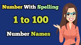 One to Hundred SpellingNumber names 1 to 100 in english 1100 spelling [upl. by Heid770]