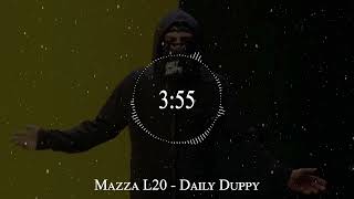 Mazza L20  Daily Duppy [upl. by Inava69]