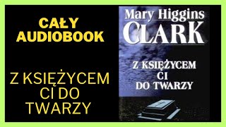 Z księżycem ci do twarzy  Kryminał Audiobook Cały Audiobook Książki online audiobook ksiazka [upl. by Cathee]