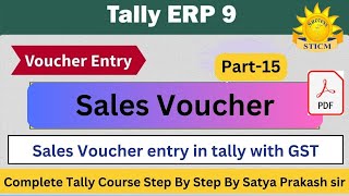 Sales Voucher entry in Tally  GST in Tally Erp 9 Part15Tally Erp 9 by Satya Sir [upl. by Lednew]