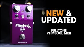 NEW amp UPDATED Fulltone PlimSoul mkII Overdrive Pedal Demo [upl. by Eirb]