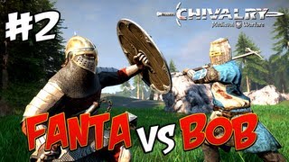 Chivalry Medieval Warfare  Fanta Vs Bob cest lheure du Duel [upl. by Samal]