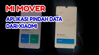 Mi Mover  Aplikasi Pindah Data dari XIAOMI [upl. by Seed]