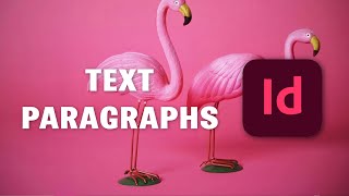 Text paragraphs in Injdesign  Indesign professional course [upl. by Ahsiri]