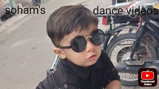 all dancing memories soham  koi nazar na lagaye 😂 Borncelebrity1 [upl. by Ecallaw]