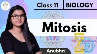 Class 11  Mitosis Under 10 Mins  ⏳ NCERT [upl. by Laryssa]