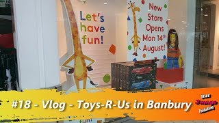 18  Vlog  10082017  ToysRUs in Banbury [upl. by Baudelaire]